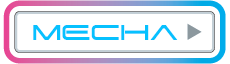 MECHA